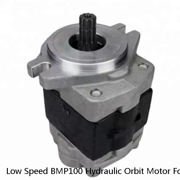 Low Speed BMP100 Hydraulic Orbit Motor For Replace Sauer